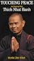 Touching Peace: Evening With Thich Nhat Hanh [VHS]