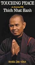 Touching Peace: Evening With Thich Nhat Hanh [VHS]