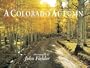 A Colorado Autumn