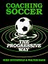Coaching Soccer the Progressive Way