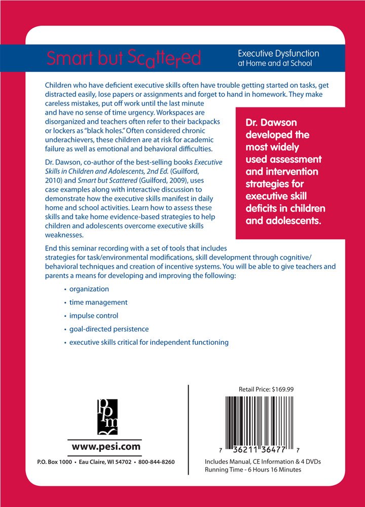 Smart But Scattered: Executive Dysfunction at Home and at School