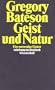 Geist und Natur: Eine notwendige Einheit (suhrkamp taschenbuch wissenschaft)