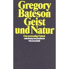 Geist und Natur: Eine notwendige Einheit (suhrkamp taschenbuch wissenschaft)