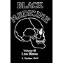 Low Blows: 3 (Black Medicine)