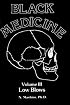 Black Medicine, Vol. III: Low Blows (Black Medicine)