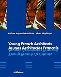 Young French Architects/Jeunes Architectes Francais (English and French Edition)