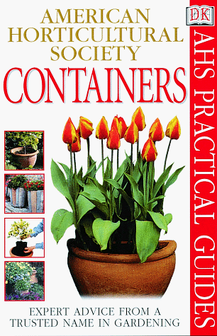 American Horticultural Society Practical Guides: Containers