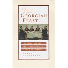 The Georgian Feast: The Vibrant Culture and Savory Food of the Republic of Georgia