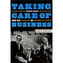 Taking Care of Business: Samuel Gompers, George Meany, Lane Kirkland, and the Tragedy of American Labor