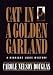 Cat in a Golden Garland: A Midnight Louie Mystery (G K Hall Large Print Book Series)