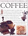 The World Encyclopedia of Coffee