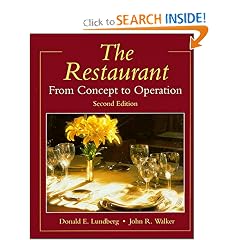 The Restaurant: From Concept to Operation: Donald E. Lundberg, John R. Walker