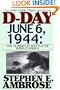 D-Day, June 6, 1944 : The Climactic Battle of World War II (Large Print Edition)