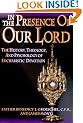 In the Presence of Our Lord: The History, Theology, and Psychology of Eucharistic Devotion