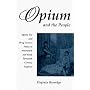 Opium and the People: Opiate Use and Policy in 19th and Early 20th Century Britain