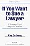 If You Want to Sue a Lawyer: A Directory of Legal Malpractice Attorneys