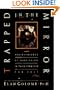 Trapped in the Mirror: Adult Children of Narcissists in their Struggle for Self
