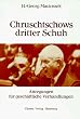 Chruschtschows dritter Schuh: Anregungen f�r gesch�ftliche Verhandlungen