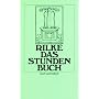 Insel Taschenb�cher, Nr.2, Das Stundenbuch: Enthaltend die drei B�cher: Vom m�nchischen Leben, Von der Pilgerschaft, Von der Armut und vom Tod