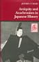 Antiquity and Anachronism in Japanese History