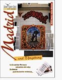 Madrid und Umgebung - Reise Know- How City - Heike Wiest, Tobias B&uuml;scher