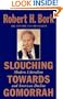 Slouching Towards Gomorrah: Modern Liberalism and American Decline