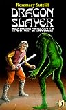 Dragon Slayer: The Story of Beowulf (Puffin Books)