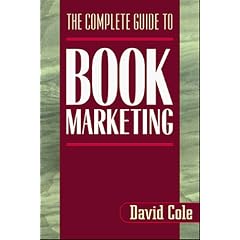 The Complete Guide to Book Marketing