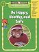 Weekly Reader BE HAPPY HEALTHY AND SAFE STAYING HEALTHY GR 2 - 1 piece