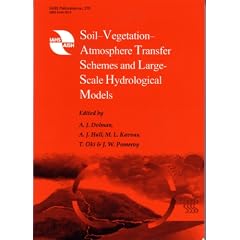 Soil-Vegetation-Atmosphere Transfer Schemes and Large-Scale Hydrological Models