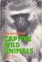 Behavior of Captive Wild Animals