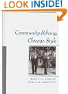 Community Policing, Chicago Style (Studies in Crime and Public Policy)