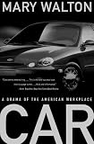 Car: A Drama of the American Workplace