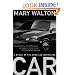 Car: A Drama of the American Workplace