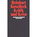 Kritik und Krise: Eine Studie zur Pathogenese der b�rgerlichen Welt (suhrkamp taschenbuch wissenschaft)