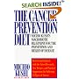The Cancer Prevention Diet: Michio Kushi's Macrobiotic Blueprint for the Prevention and Relief of Disease