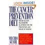 The Cancer Prevention Diet: Michio Kushi's Macrobiotic Blueprint for the Prevention and Relief of Disease