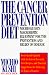 The Cancer Prevention Diet: Michio Kushi's Macrobiotic Blueprint for the Prevention and Relief of Disease by Michio Kushi ISBN 0312112459