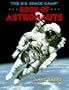 The U.S. Space Camp Book of Astronauts