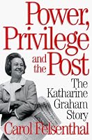 Power, Privilege and the Post: The Katharine Graham Story