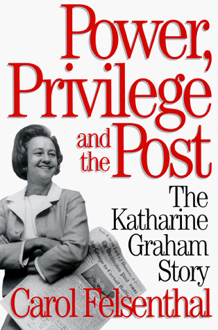 Power, Privilege and the Post: The Katharine Graham Story Power, Privilege and the Post: The Katharine Graham Story