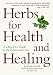 Herbs For Health And Healing: A Drug-Free Guide to Prevention and Cure
