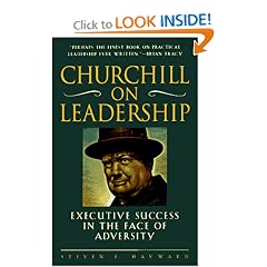 Churchill on Leadership: Executive Success in the Face of Adversity