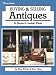 Third Party New : Buying & Selling Antiques: A Dealer's Inside View