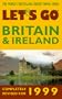 Let's Go 99: Britain & Ireland (Let's Go Britain and Ireland)