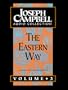 Joseph Campbell Collection: The Eastern Way