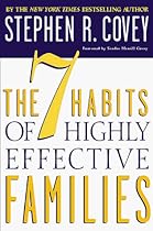 The 7 Habits of Highly Effective Families