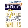 The 7 Habits of Highly Effective Families: Building a Beautiful Family Culture in a Turbulent World