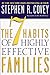 The 7 Habits of Highly Effective Families