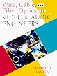 Wire, Cable, and Fiber Optics for Video and Audio Engineers
